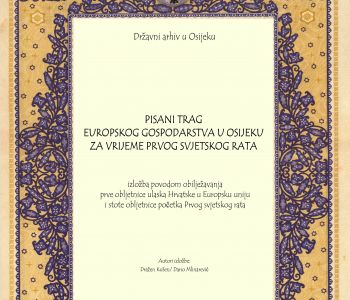 Pisani trag europskog gospodarstva u Osijeku za vrijeme Prvog svjetskog rata (2014.)